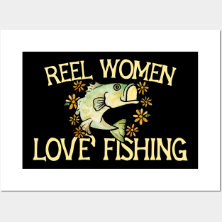 Reel women love fishing Posters and Art